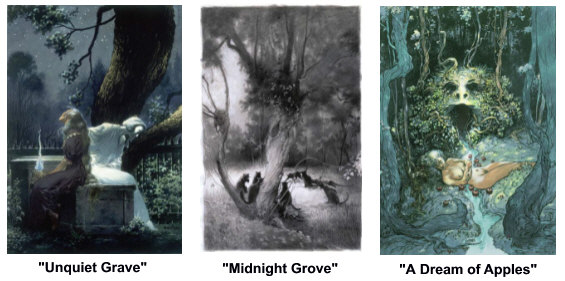 Unquiet Grave, Midnight Grove, and A Dream of Apples by Charles Vess