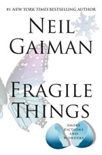 Cover of Fragile Things by Neil Gaiman