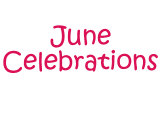 June Celebrations